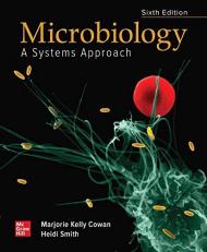 Loose Leaf for Microbiology: a Systems Approach 6th