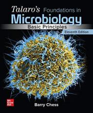 Talaro's Foundations in Microbiology : Basic Principles 