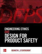 Engineering Ethics and Design for Product Safety 