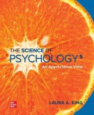 The Science of Psychology : An Appreciative View 
