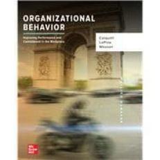 Organizational Behavior: Improving Performance and Commitment in the Workplace 7th