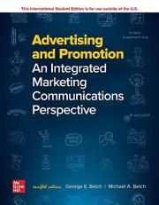 Advertising and Promotion: An Integrated Marketing Communications Perspective 12th