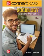Sociology: A Brief Introduction - Connect Access Access Card 14th