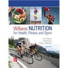 Williams Nutrition for Health, Fitness and Sport 