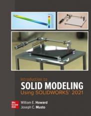 Introduction to Solid Modeling Using SOLIDWORKS 2021 17th