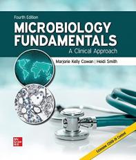 Loose Leaf for Microbiology Fundamentals: a Clinical Approach 4th