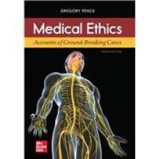 Medical Ethics: Accounts of Ground-Breaking Cases 9th