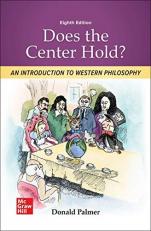 Loose Leaf for Does the Center Hold? an Introduction to Western Philosophy 8th