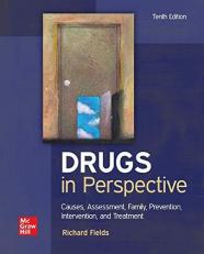 Loose Leaf for Drugs in Perspective: Causes, Assessment, Family, Prevention, Intervention, and Treatment 10th