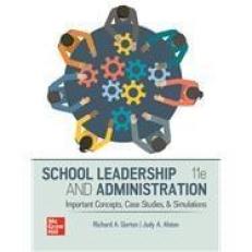 School Leadership and Administration : Important Concepts, Case Studies, and Simulations 