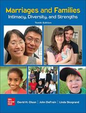 Marriages and Families: Intimacy, Diversity, and Strengths 10th