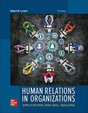 Loose-Leaf for Human Relations in Organizations 12th