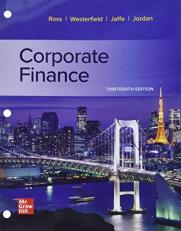 Loose Leaf for Corporate Finance 13th