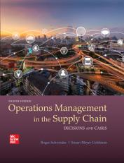 OPERATIONS MANAGEMENT IN THE SUPPLY CHAIN: DECISIONS & CASES 8th