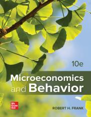 Microeconomics and Behavior 10th