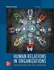 Human Relations in Organizations: Applications and Skill Building 12th