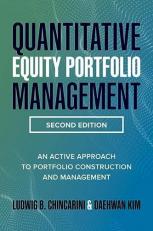 Quantitative Equity Portfolio Management, Second Edition: an Active Approach to Portfolio Construction and Management