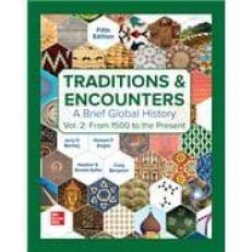 Traditions and Encounters : A Brief Global History Volume 2 