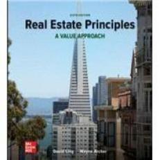 Real Estate Principles : A Value Approach 