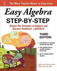 Easy Algebra Step-By-Step, Third Edition