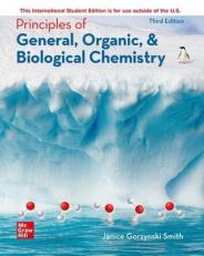 ISE Principles of General, Organic, & Biological Chemistry 3rd