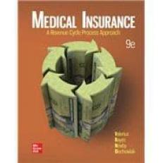 Medical Insurance: a Revenue Cycle Process Approach 9th