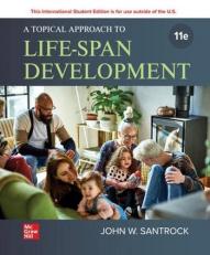 ISE A Topical Approach to Lifespan Development 11th