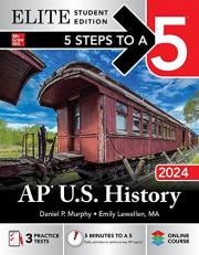 5 Steps to a 5: AP U. S. History 2024 Elite Student Edition