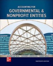 Accounting for Governmental & Nonprofit Entities (Looseleaf) - With Access 19th