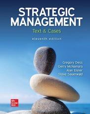 Loose Leaf for Strategic Management: Text and Cases 11th