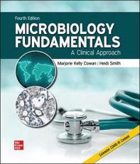 Microbiology Fundamentals: A Clinical Approach (Looseleaf) - With Access 4th