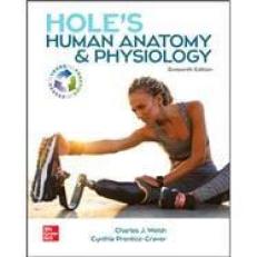 Hole's Human Anatomy and Physiology (Looseleaf) - With Access 16th