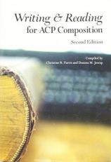 Writing and Reading for Acp Composition 2nd