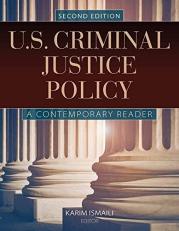 U. S. Criminal Justice Policy a Contemporary Reader 2nd