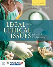 Legal and Ethical Issues for Health Professionals with Access 4th
