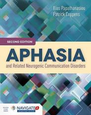 Aphasia and Related Neurogenic Communication Disorders with Access 2nd
