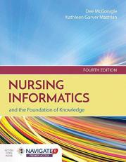 Nursing Informatics and the Foundation of Knowledge with Access 4th