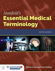 Stanfield's Essential Medical Terminology with Navigate 2 Advantage Access with Access