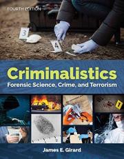 Criminalistics Forensic Science, Crime, and Terrorism 4th