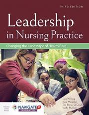 Leadership in Nursing Practice: Changing the Landscape of Health Care with Access 3rd