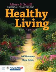 Alters and Schiff Essential Concepts for Healthy Living with Access 8th