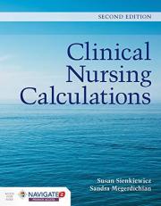 Clinical Nursing Calculations with Access 2nd