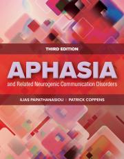 Aphasia and Related Neurogenic Communication Disorders 3rd