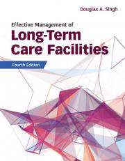 Effective Management of Long-Term Care Facilities 4th