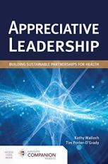 Appreciative Leadership: Building Sustainable Partnerships for Health with Access Code 