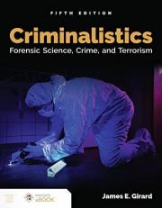 Criminalistics : Forensic Science, Crime, and Terrorism with Code 5th