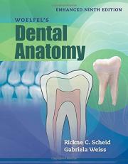 Woelfel's Dental Anatomy, Enhanced Edition with Navigate 2 Advantage Access
