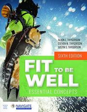 Fit to Be Well : Essential Concepts with Access 6th