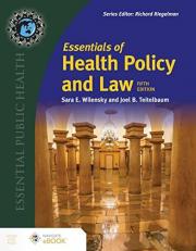 Essentials of Health Policy and Law 5th