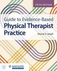 Guide to Evidence-Based Physical Therapist Practice with Access 5th